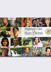 Highland Tales in the Heart of Borneo