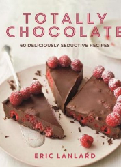 Totally chocolate : 60 deliciously seductive recipes