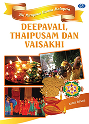 Deepavali, Thaipusam dan Vaisakhi