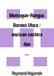 Momogun-Rungus Borneo Utara : warisan sastera dan budaya Sabah