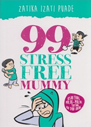 99 STRESS FREE MUMMY