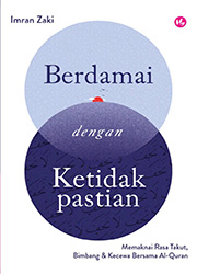 BERDAMAI DENGAN KETIDAKPASTIAN