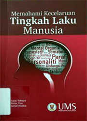 MEMAHAMI KECELARUAN TINGKAH LAKU MANUSIA
