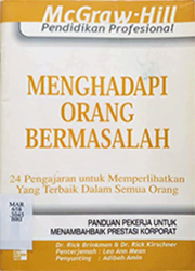 MENGHADAPI ORANG BERMASALAH: 24 PENGAJARAN UNTUK MEMPERLIHATKAN YANG TERBAIK DALAM SEMUA ORANG