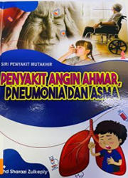 PENYAKIT ANGIN AHMAR, PNEUMONIA DAN ASMA