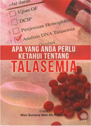 APA YANG ANDA PERLU KETAHUI TENTANG TALASEMIA