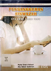 PENGANGGURAN SISWAZAH: APA ANDA PERLU TAHU