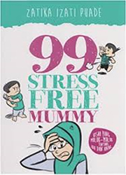 99 Stress Free Mummy