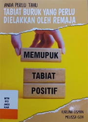 TABIAT BURUK YANG PERLU DIELAKKAN OLEH REMAJA