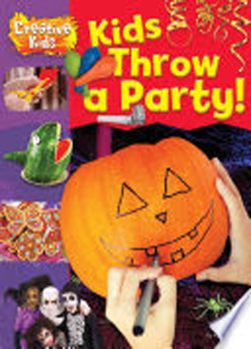 Kids Throw a Party!
