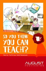 So you think you can teach?