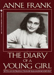 The Diary of A Young Girl by Anne Frank & Eleanor Roosevelt